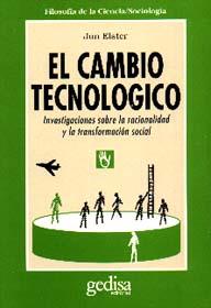 CAMBIO TECNOLOGICO EL | 9788474323863 | ELSTER, JON