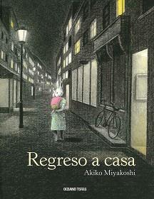 REGRESO A CASA | 9786075270876 | MIYAKOSHI,N AKIKO