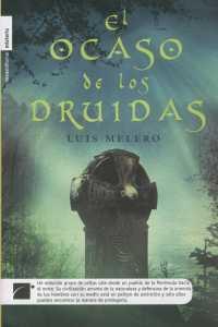 OCASO DE LOS DRUIDAS EL | 9788496791114 | MELERO, LUIS