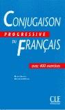 CONJUGAISON PROGRESSIVE DU FRANÇAIS AVEC 400 EXERCICES | 9782090338812 | BOULARES, MICHELE