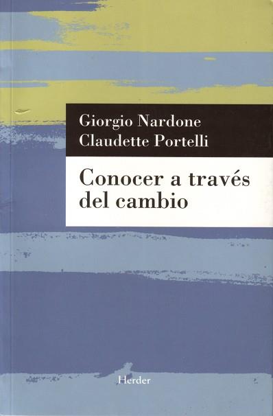 CONOCER A TRAVES DEL CAMBIO | 9788425424977 | NARDONE, GIORGIO / PORTELLI, CLAUDETTE