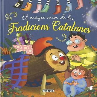 MÀGIC MÓN DE LES TRADICIONS CATALANES | 9788411965200 | FALGUERA, MÓNICA A.