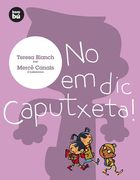 NO EM DIC CAPUTXETA! | 9788493482671 | BLANCH GASOL, TERESA