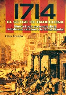 1714. EL SETGE DE BARCELONA | 9788415191506 | ARNEDO, CLARA