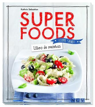 SUPERFOODS | 9783625006923 | SEBASTIAN, KATHRIN