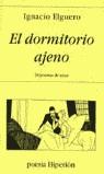 DORMITORIO AJENO, EL | 9788475177533 | ELGUERO, IGNACIO