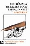 ANDROMACA HERACLES LOCO LAS BACANTES (LB) BT 8260 | 9788420655550 | EURIPIDES