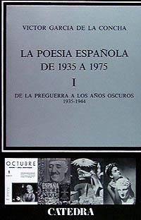 POESIA ESPAÑOLA DE POSGUERRA DE 1935 A 1975. 1 : | 9788437606965 | GARCIA DE LA CONCHA, VICTOR