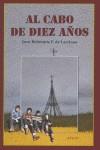 AL CABO DE DIEZ AÑOS | 9788497463102 | BELMONTE, JOXE / LARRINOA DE, F.