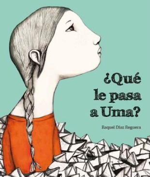 ¿QUÉ LE PASA A UMA? | 9788494633324 | RAQUEL DÍAZ REGUERA