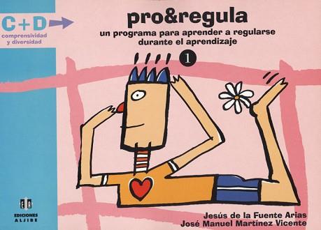 PROREGULA 1 PROGRAMA PARA APRENDER A REGULARSE | 9788495212610 | FUENTE ARIAS, JESUS DE LA