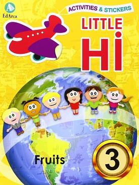 LITTLE HI¡ Nº 3 FRUITS | 9788478875658 | AA VV