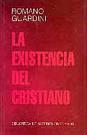 EXISTENCIA DEL CRISTIANISMO, LA | 9788479142896 | GUARDINI, ROMANO