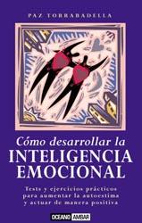 COMO DESARROLLAR LA INTELIGENCIA EMOCIONAL | 9788475560847 | TORRABADELLA, PAZ