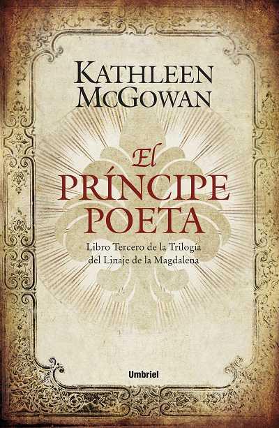 LINAGE DE LA MAGDALENA III. EL PRÍNCIPE POETA | 9788492915040 | MCGOWAN, KATHLEEN