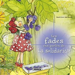 SOLIDARITAT.(LES FADES ENS PARLEN DE) | 9788467709094 | CABRERA, ALEIX