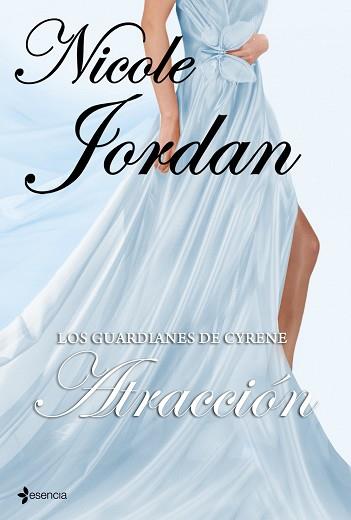 GUARDIANES DE CYRENE ATRACCION LOS | 9788408100348 | JORDAN, NICOLE