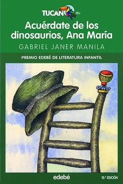 ACUÉRDATE DE LOS DINOSAURIOS, ANA MARÍA | 9788423691302 | JANER MANILA, GABRIEL