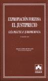 EXPROPIACION FORZOSA EL JUSTIPRECIO | 9788478795437 | LOPEZ-MUÑIZ GOÑI, MIGUEL