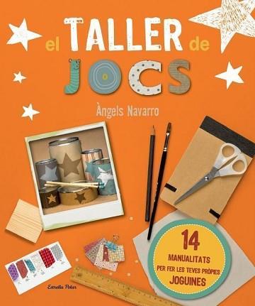 TALLER DE JOGUINES | 9788490576090 | ÀNGELS NAVARRO SIMÓN