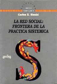 RED SOCIAL FRONTERA DE LA PRACTICA SISTEMATICA, LA | 9788474325898 | SLUZKI, CARLOS E.