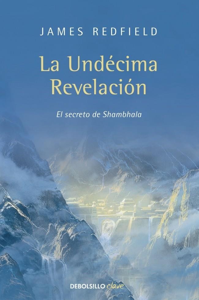 LA UNDÉCIMA REVELACIÓN | 9788499086903 | REDFIELD,JAMES