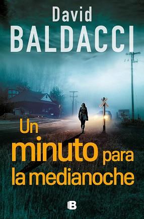 MINUTO PARA LA MEDIANOCHE (SERIE ATLEE PINE 2) | 9788466676717 | BALDACCI, DAVID