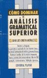 COMO DOMINAR EL ANALISIS GRAMATICAL SUPERIOR | 9788435904094 | ONIEVA MORALES, JUAN LUIS