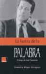 FUERZA DE LA PALABRA LA | 9788493433345 | MAYOR ZARAGOZA, FEDERICO