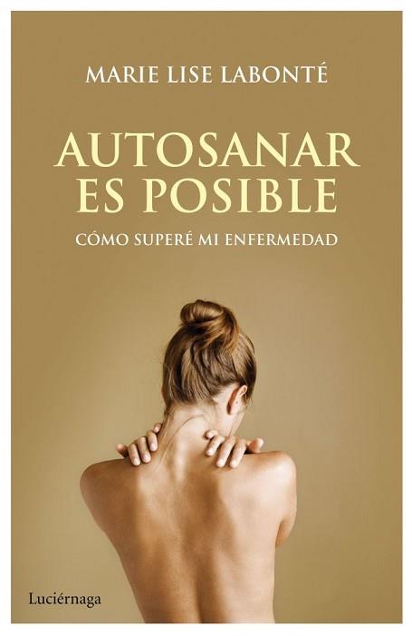 PARE DE SUFRIR AUTOSANAR ES POSIBLE | 9788492545667 | LABONTE,MARIE LISE