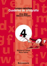 CUADERNO ORTOGRAFIA CASTELLANA CM 4 (2003) | 9788448908942 | CAMPS, MONTSERRAT; FABRES, NURIA