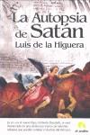 AUTOPISTA DE SATAN LA | 9788496929180 | DE LA HIGUERA, LUIS