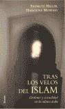 TRAS LOS VELOS DEL ISLAM | 9788425418938 | HELLER, ERDMUTE ; MOSBAHI, HASSOUNA