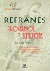 REFRANES PROVERBIOS Y SENTENCIAS | 9788476308455 | CALLES VALLES, JOSE