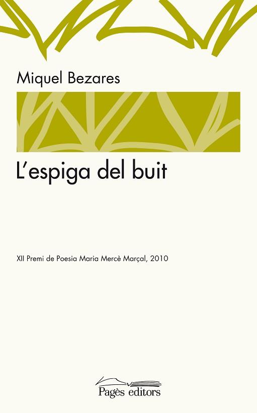 ESPIGA DEL BUIT L' | 9788497799454 | BEZARES, MIQUEL