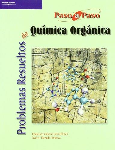 PROBLEMAS RESUELTOS DE QUIMICA ORGANICA | 9788497324588 | DOBADO JIMÉNEZ, JOSÉ ANTONIO / GARCÍA CALVO-FLORES, FRANCISCO