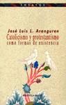 CATOLICISMO Y PROTESTANTISMO | 9788470304101 | ARANGUREN, JOSE LUIS L.