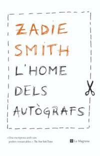 HOME DELS AUTOGRAFS, L' | 9788482645001 | SMITH, ZADIE