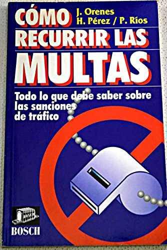 COMO RECURRIR LAS MULTAS | 9788476764107 | ORENES, J.