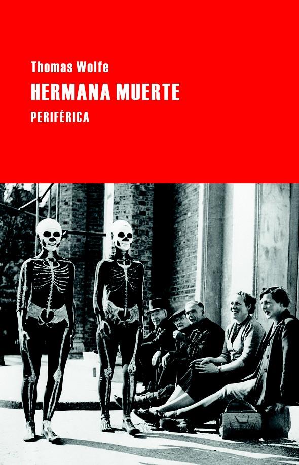 HERMANA MUERTE | 9788492865956 | WOLFE, THOMAS