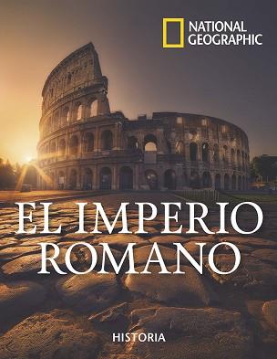 IMPERIO ROMANO | 9788482988443 | GEOGRAPHIC, NATIONAL