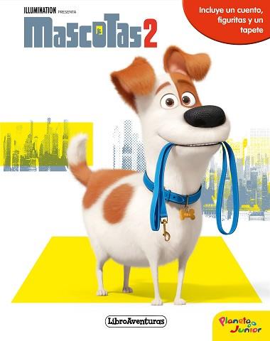 MASCOTAS 2. LIBROAVENTURAS | 9788408204350 | UNIVERSAL STUDIOS