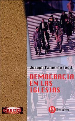 DEMOCRACIA EN LAS IGLESIAS | 9788427124660 | FAMERRE, JOSEPH (ED.)