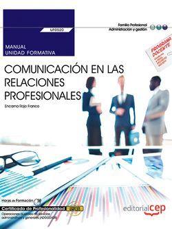 MANUAL. COMUNICACIÓN EN LAS RELACIONES PROFESIONALES (UF0520). CERTIFICADOS DE P | 9788468175997 | MARÍA FRANCO