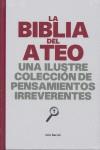 BIBLIA DEL ATEO LA ( UNA ILUSTRE COLECCION DE PENSAMIENTOS ) | 9788432231711 | VARIS