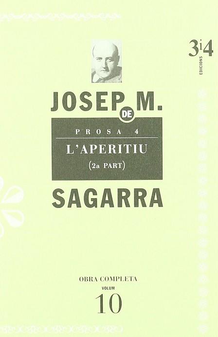 PROSA 4 L'APERITIU 2 PART JOSEP M.SAGARRA | 9788475026381 | SAGARRA, JOSEP M.