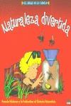 NATURALEZA DIVERTIDA | 9788497540957 | VARIS