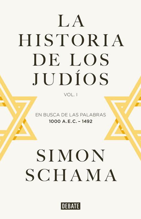 LA HISTORIA DE LOS JUDÍOS | 9788499925059 | SCHAMA, SIMON