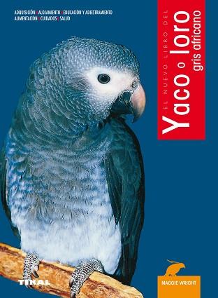 YACO O LORO GRIS AFRICANO | 9788430543427 | MAGGIE WRIGHT