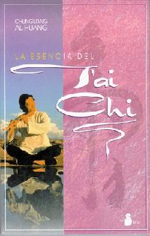 ESENCIA DEL TAI CHI, LA | 9788478080519 | NUANG, AL CHUNG-LIANG